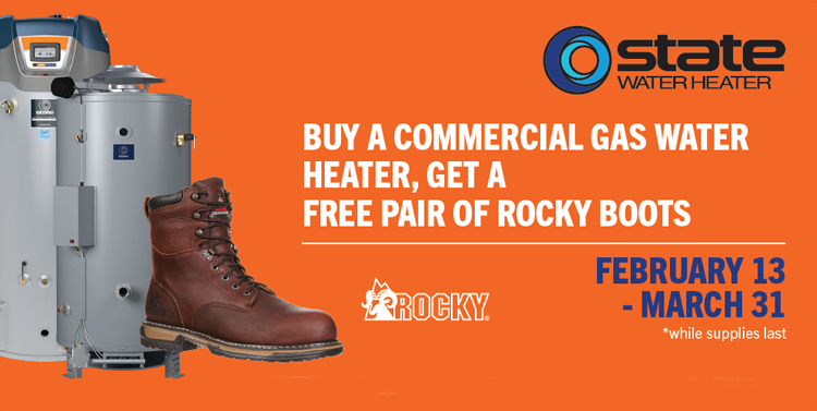 State Water Heater’s Q1 Contractor Promotion: Buy A Commercial Gas Water Heater, Get a Free Pair of Rocky Boots February 13th – March 31st